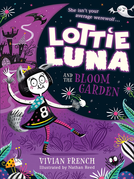 Title details for Lottie Luna and the Bloom Garden by Vivian French - Wait list